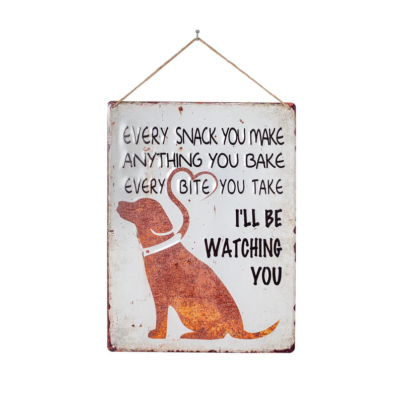 La Hacienda Embossed Sign "I'll Be Watching You"